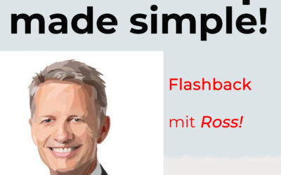 #91 Flashback mit Ross – Funktioniert Führung in der Familie wie im Business?